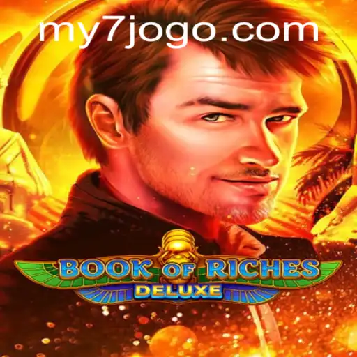 Descubra o Fascinante Mundo de Book of Riches Deluxe com MY7.BET